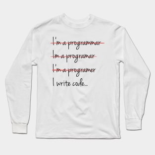 I Write Code - Funny Programming Jokes - Light Color Long Sleeve T-Shirt